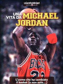 michael jordan la vita libro