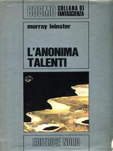 Murray Leinster - L'anonima talenti (1962)