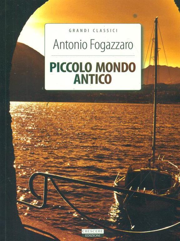 Piccolo mondo antico. Ediz. integrale. Con Segnalibro Antonio