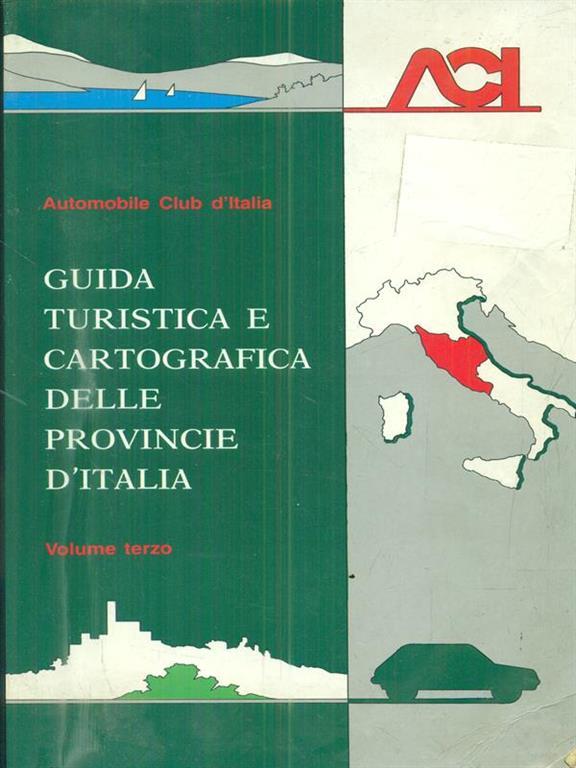 guida turistica e cartografica delle provincie d italia vol 3
