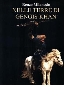 Nelle terre di Gengis Khan