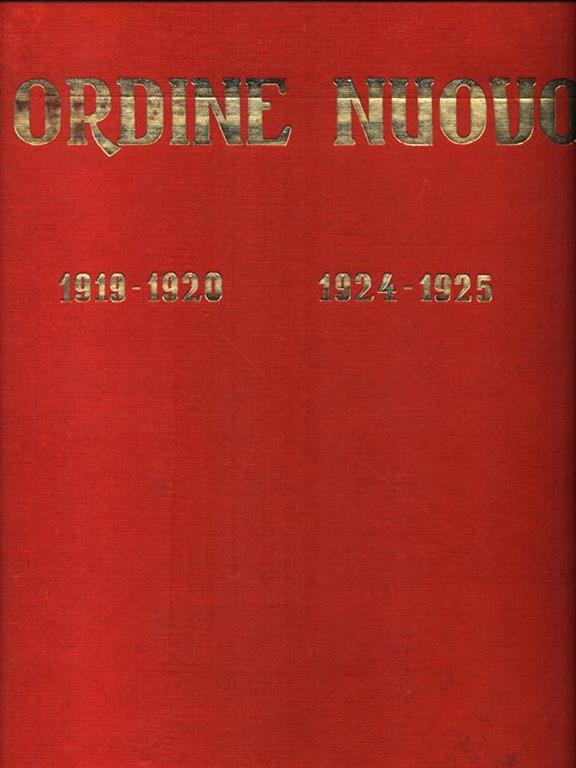 L' ordine nuovo 19191920 19241925 Libro Usato Edizioni del