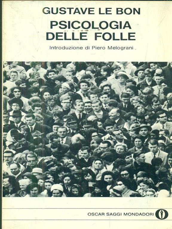 Psicologia delle folle Gustave Le Bon