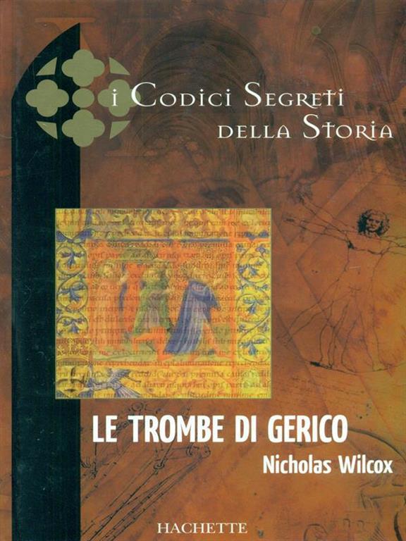 Le Trombe Di Gerico Trilogia Templare Nicholas Wilcox Libro Usato 
