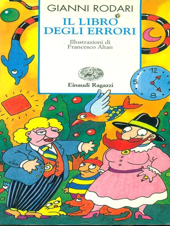 Il libro degli errori Gianni Rodari Libro Usato Einaudi Ragazzi Einaudi Ragazzi Storie e Il libro degli errori Gianni Rodari Libro Usato Einaudi Ragazzi Einaudi Ragazzi Storie e