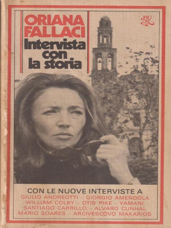 Intervista con la storia Oriana Fallaci Libro Usato Rizzoli Bur IBS Intervista con la storia Oriana Fallaci Libro Usato Rizzoli Bur IBS