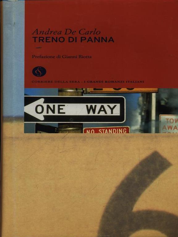 Treno di panna Andrea De Carlo Libro Usato Corriere della Sera i grandi romanzi italiani