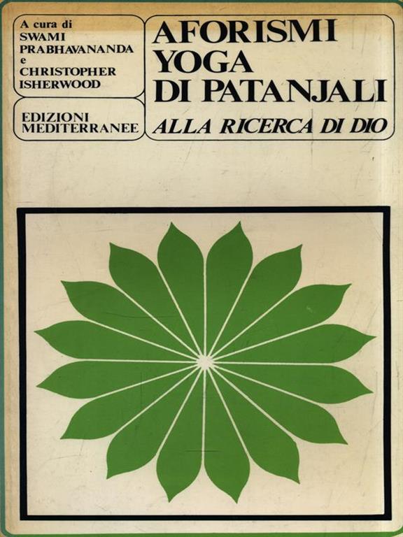 Aforismi Yoga Di Patanjali Swami Prabhavananda Libro Usato Edizioni Mediterranee Ibs