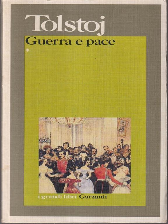 Psicologi Guerra E Pace Testo Guerra e pace vol. I - Lev Tolstoj - Libro Usato - Garzanti - I grandi