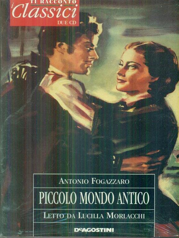 Piccolo Mondo Antico. 2cd Antonio Fogazzaro Libro Usato De