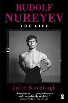 Rudolf Nureyev: The Life - Julie Kavanagh - Libro in ...