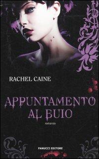 Appuntamento Al Buio I Vampiri Di Morganville Rachel Caine