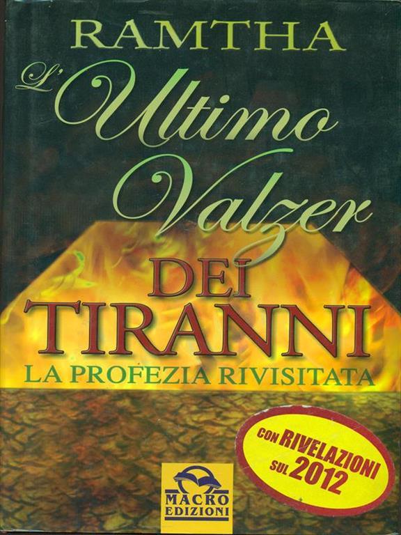 L' ultimo valzer dei tiranni. La profezia rivisitata Ramtha Libro