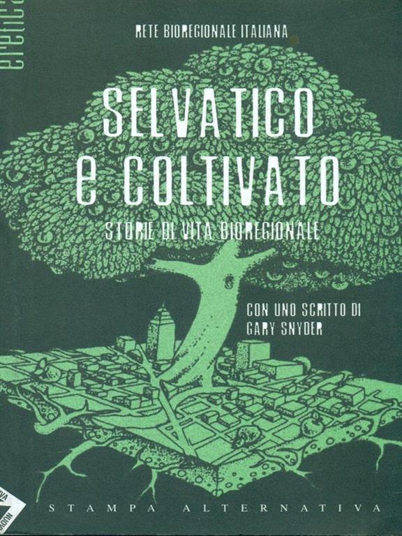 Risultati immagini per selvatico e coltivato rete bioregionale