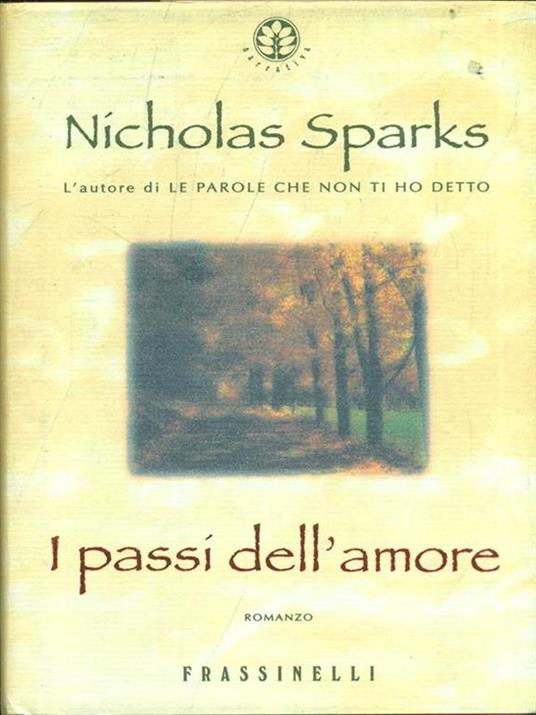I passi dell'amore Nicholas Sparks Libro Sperling & Kupfer Frassinelli narrativa
