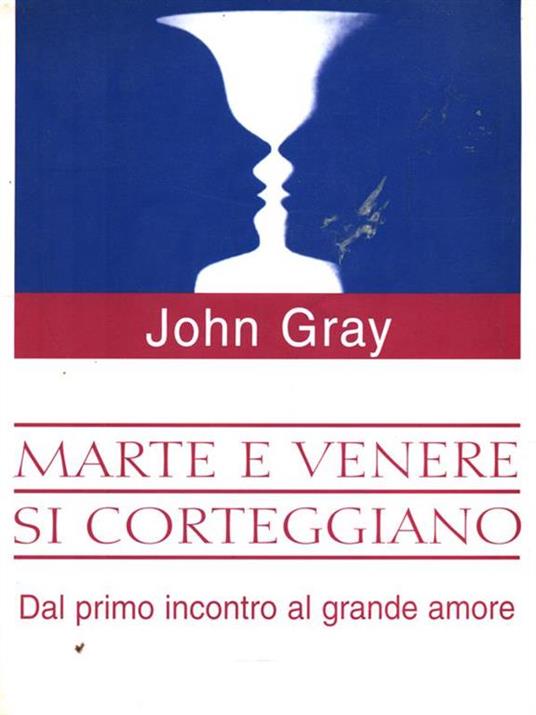 John Gray Marte E Venere Si Corteggiano