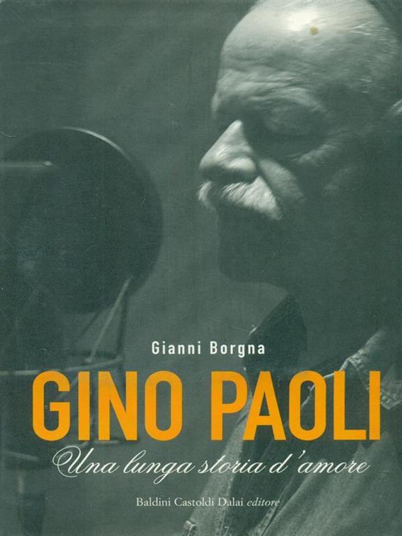 Gino Paoli. Una lunga storia d'amore. Con DVD Gianni Libro Dalai Editore Le boe IBS