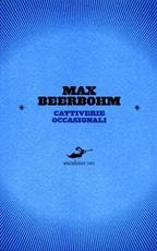 Libro Cattiverie occasionali Max Beerbohm