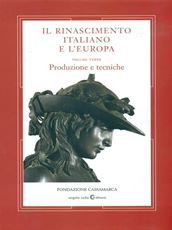 Libro Il Rinascimento italiano e l'Europa. Vol. 3: Produzione e tecniche.