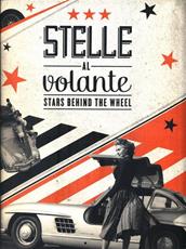 Libro Stelle al volante. Ediz. italiana e inglese Irene Pollini Giolai Nicolò Barretta